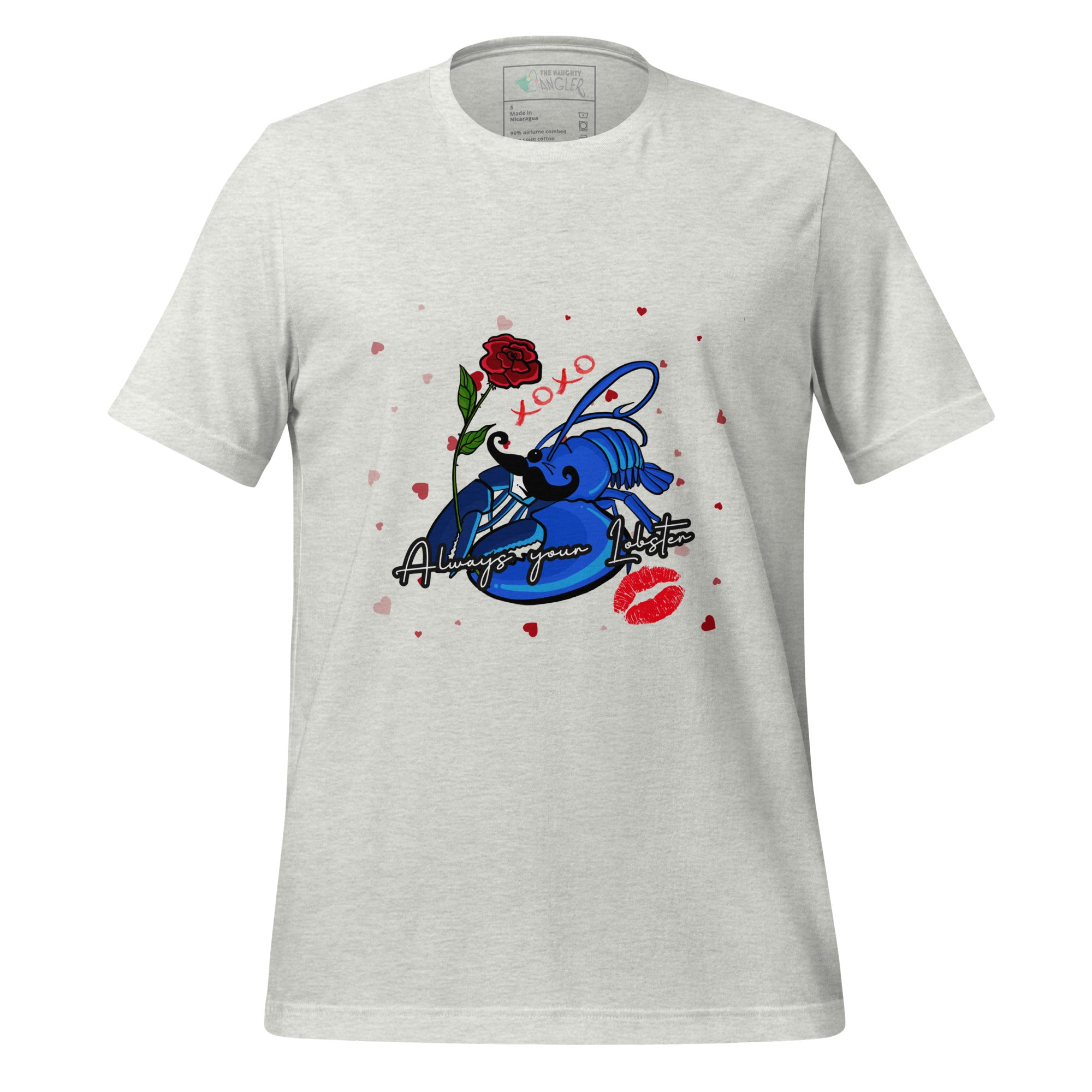 The Naughty Angler™ ash grey unisex T-shirt featuring the “Always Your Lobster” design with a blue lobster holding a rose, playful lips, and “XOXO” text — perfect for nautical and outdoor lifestyle fans.