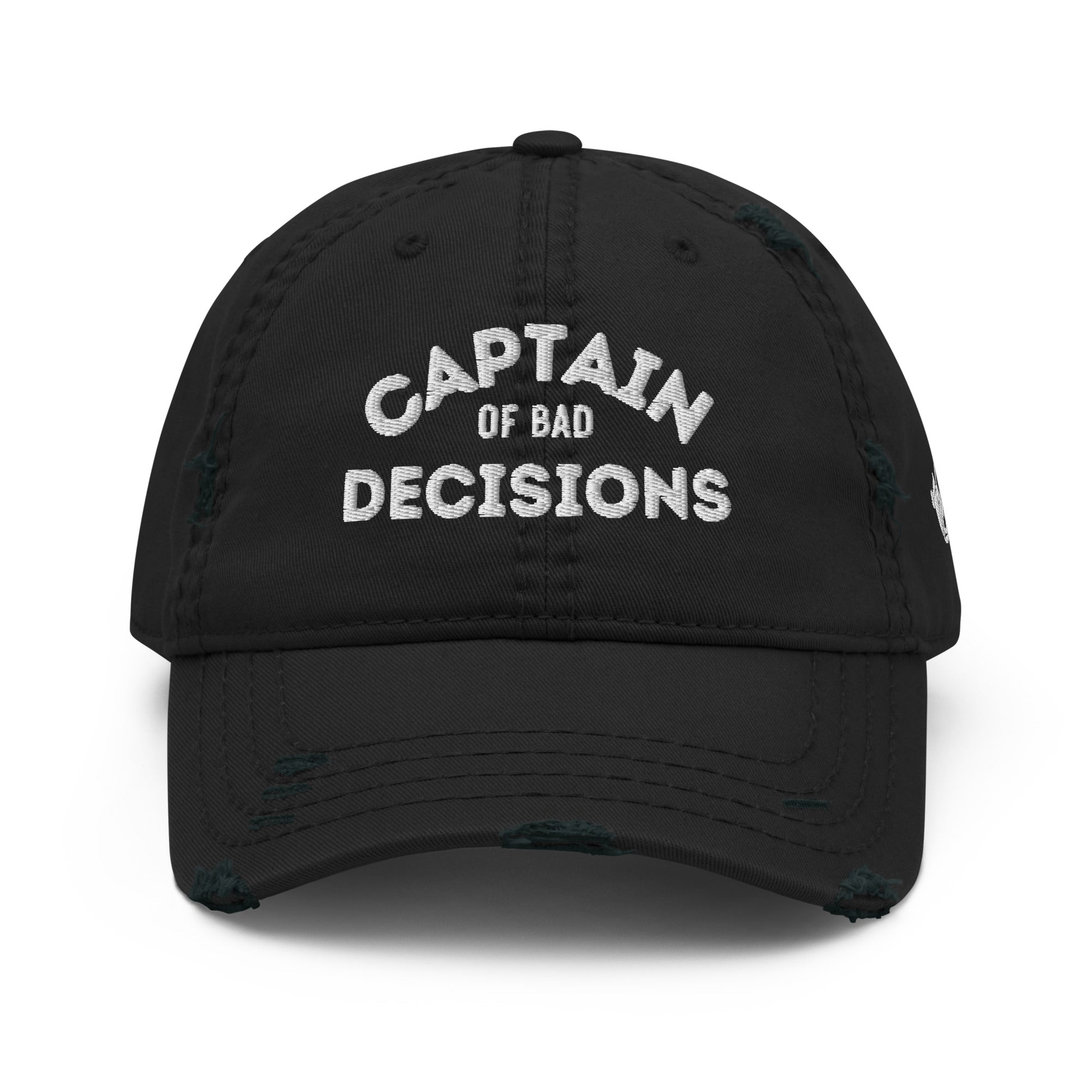The Naughty Angler™ black distressed dad hat featuring the embroidered white “Captain of Bad Decisions” logo on the front, styled for nautical and outdoor lifestyle fans.
