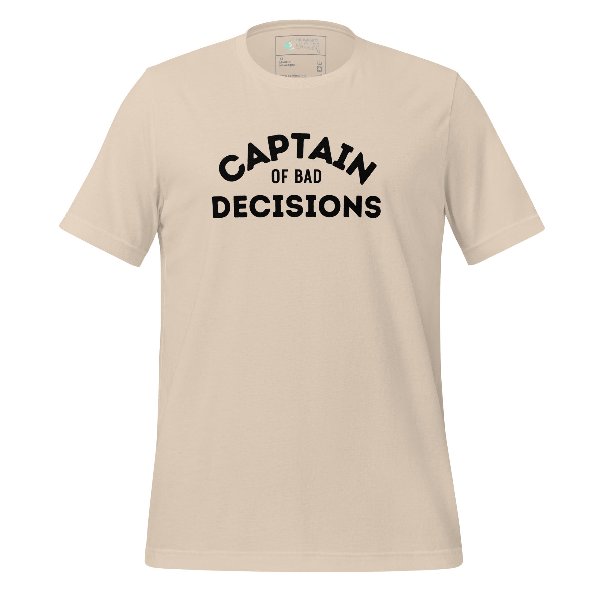 The Naughty Angler™ soft cream unisex T-shirt showcasing the “Captain of Bad Decisions” front graphic in bold text, perfect for relaxed nautical and outdoor lifestyle fans.