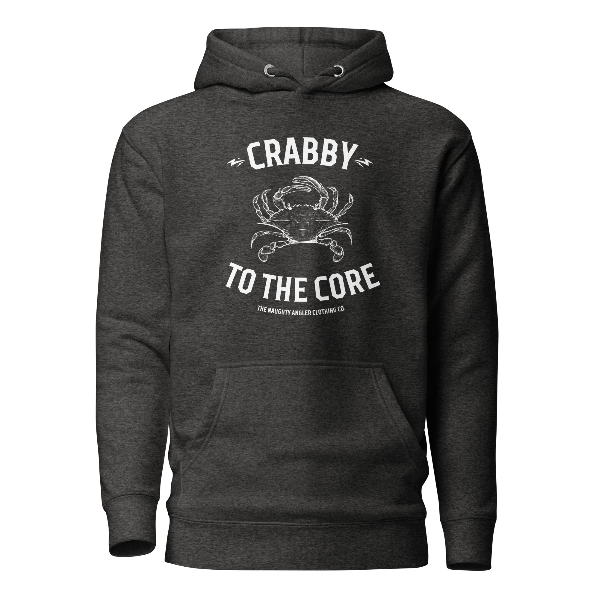 The Naughty Angler™ charcoal heather unisex hoodie displaying the “Crabby to the Core” front design with a fully white crab illustration and bold white lettering, ideal for coastal and adventure wear.