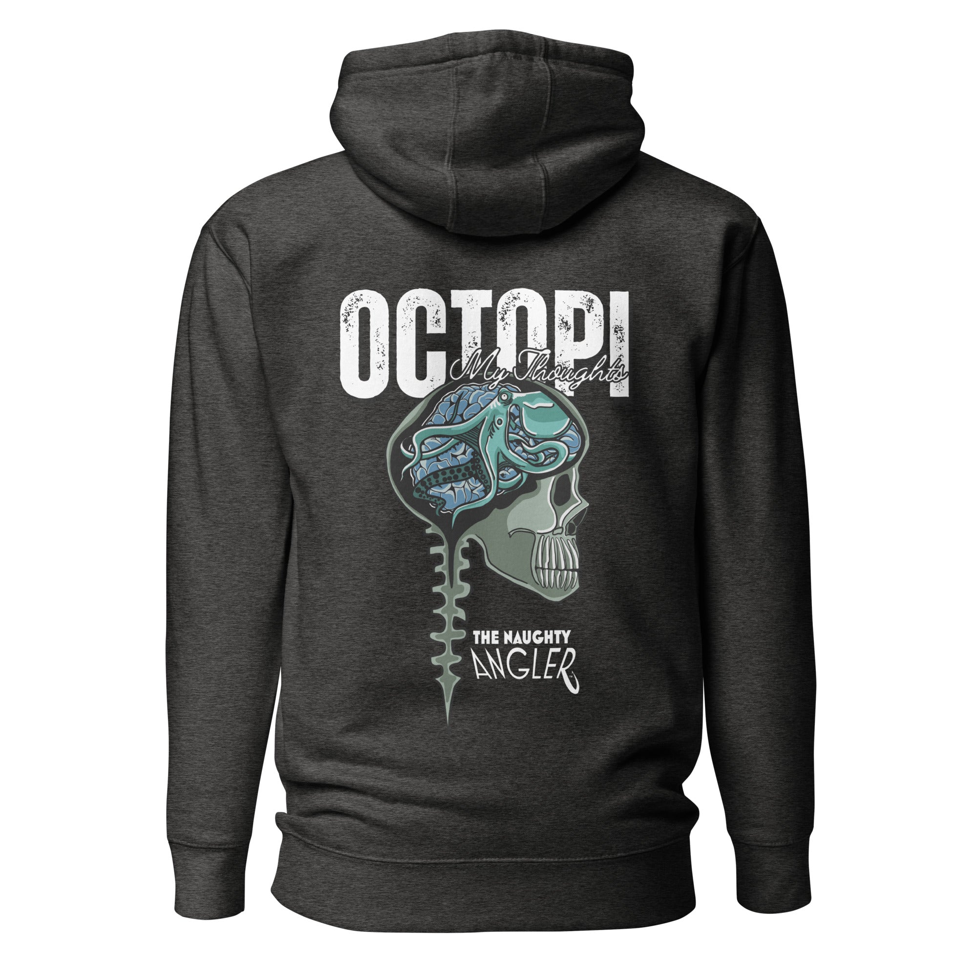 Back view of unisex charcoal heather hoodie featuring a human skull with exposed brain and an octopus inside, with the saying “Octopi My Thoughts” by The Naughty Angler™