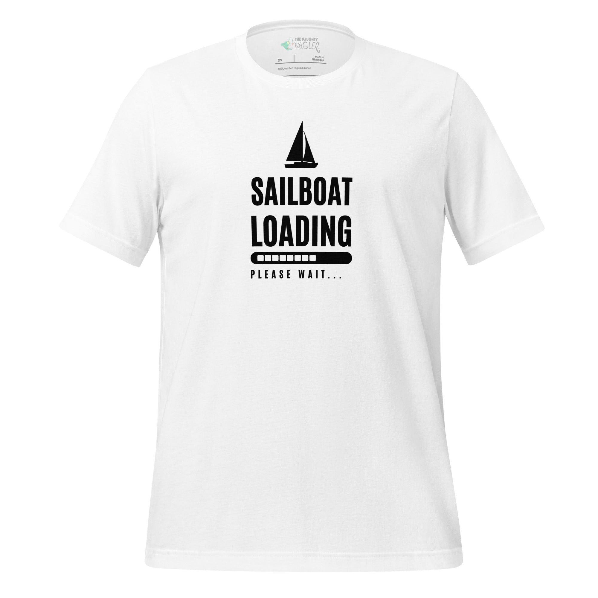 Front view of unisex white T-shirt with black sailboat graphic and the wording “Sailboat Loading” by The Naughty Angler™
