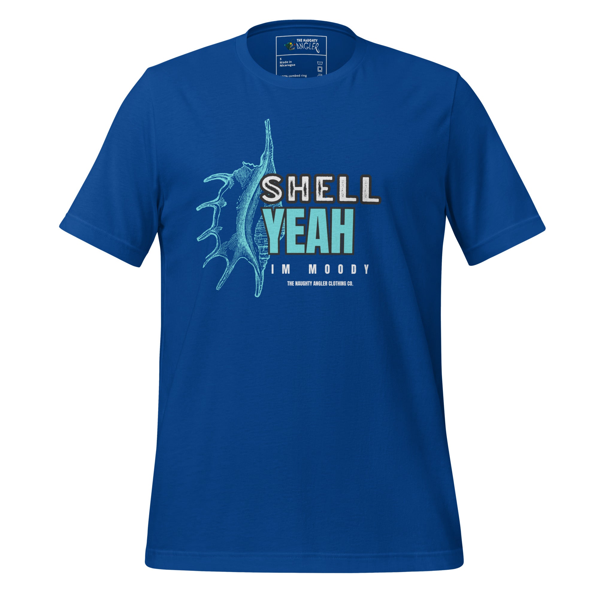 Front view of unisex true royal T-shirt with light teal shell illustration and the wording “Shell Yeah I’m Moody” by The Naughty Angler™
