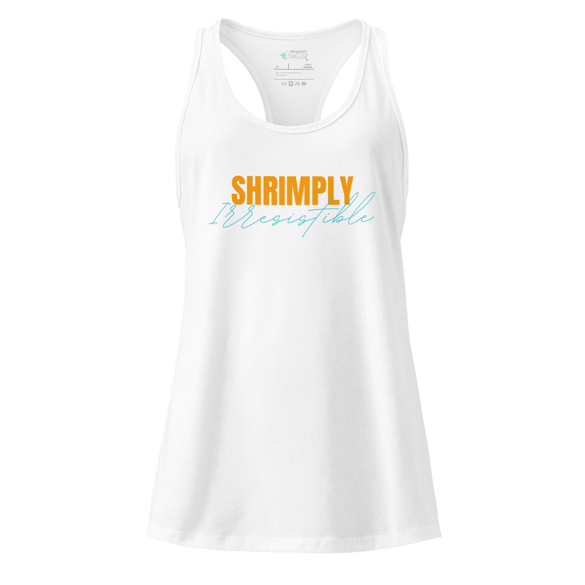Front view of women’s white fitted racerback tank top with the wording “Shrimply Irresistible” by The Naughty Angler™
