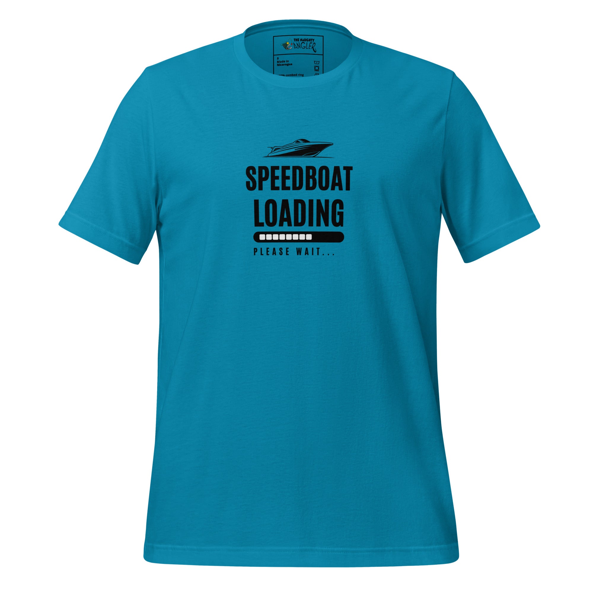 Front view of unisex aqua T-shirt with speedboat graphic and the wording “Speedboat Loading” by The Naughty Angler™
