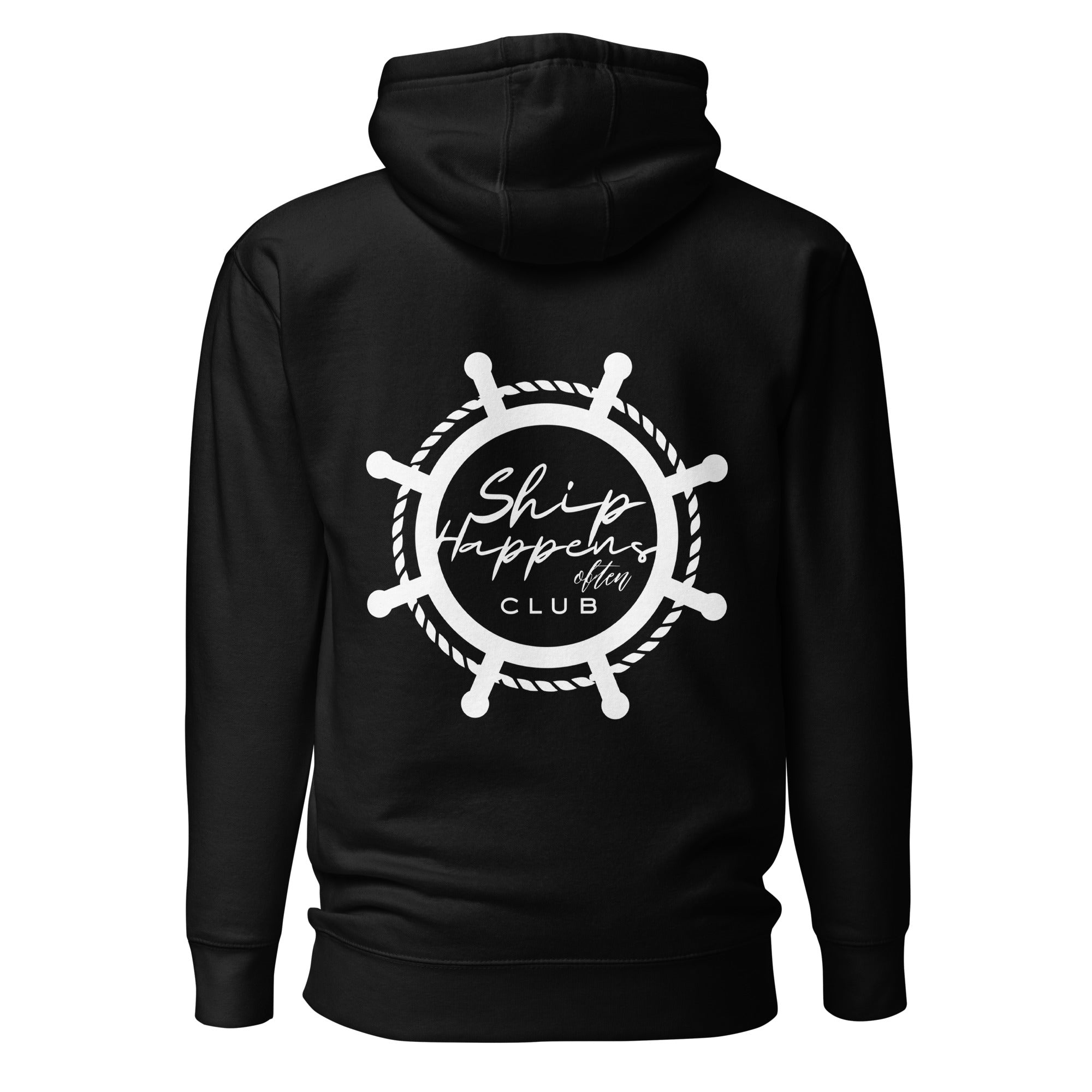 Back view of unisex black hoodie with white captain’s wheel silhouette and the saying “Ship Happens Often Club” inside the wheel by The Naughty Angler™
