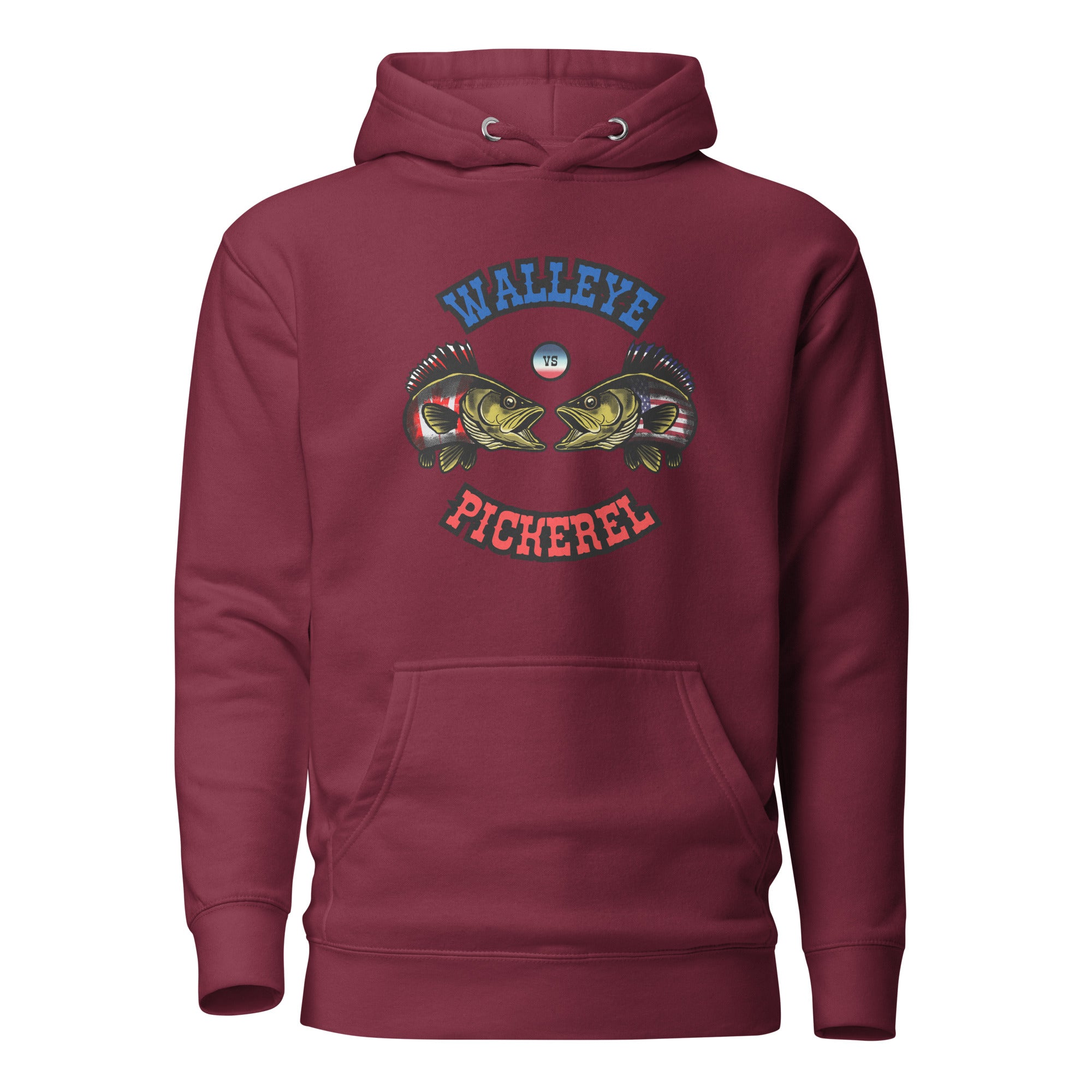 Front view of unisex maroon hoodie with bright blue and red illustration showing two walleye and pickerel fish in a Canada versus USA fishing debate design by The Naughty Angler™
